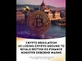 Crypto Regulation News UK Losing Crypto Ground to Rivals, British Ex-Finance Minister Osborne Warns.