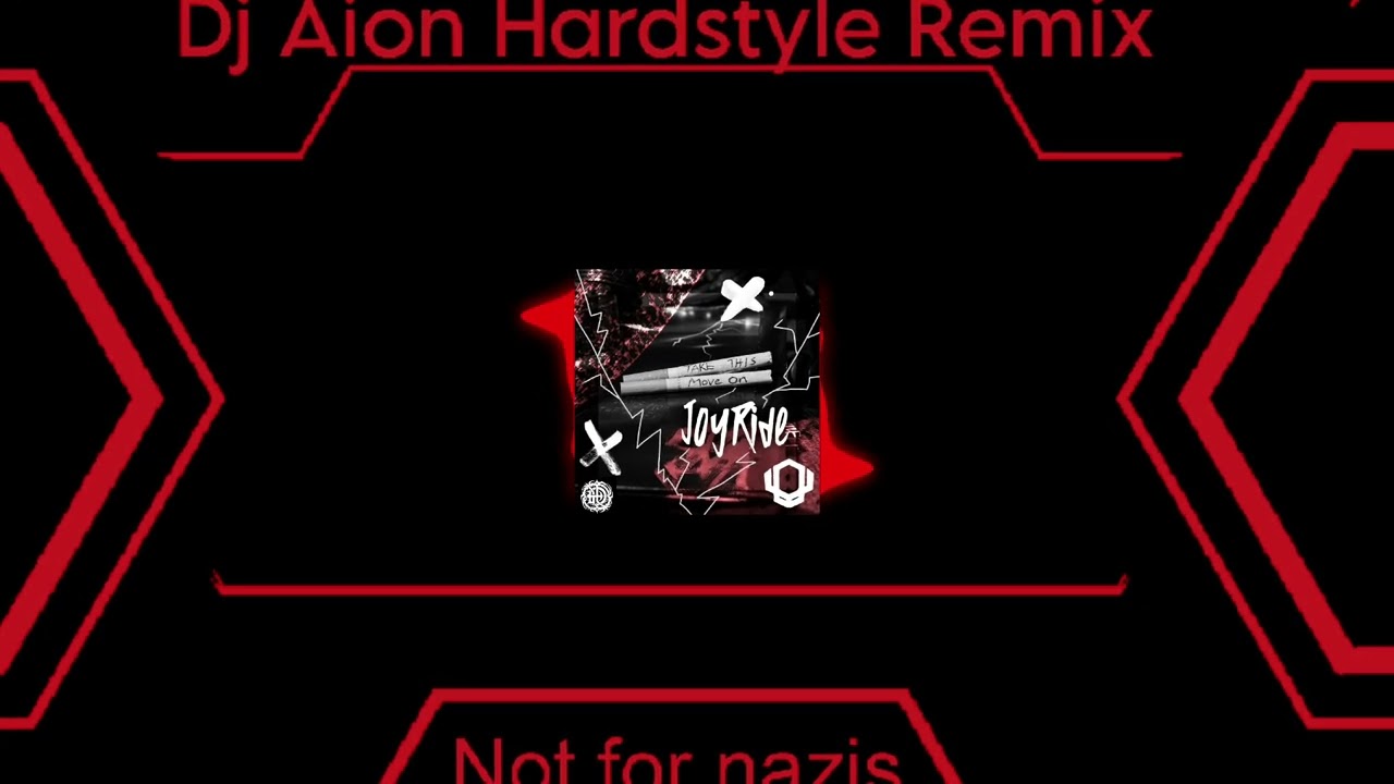 Joyride - Ride to Hell (Dj Aion Hardstyle Remix)