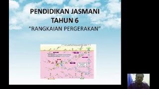 PENDIDIKAN JASMANI TAHUN 6 RANGKAIAN PERGERAKAN