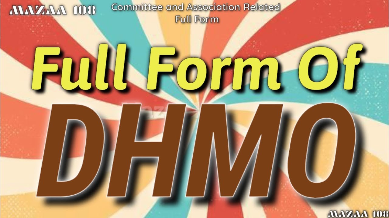 Full Form of DHMO DHMO full form Full Form DHMO DHMO Stands for