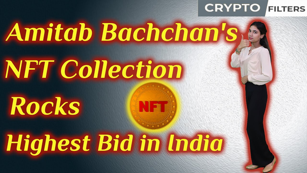 Crypto Filters EP45: Amitabh Bachchan's NFT Collection rocks with highest bid