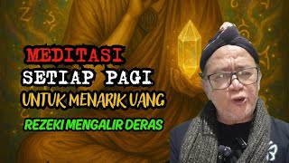 Meditasi Setiap Pagi Untuk Menarik Uang abah Setu tauhid shorts 