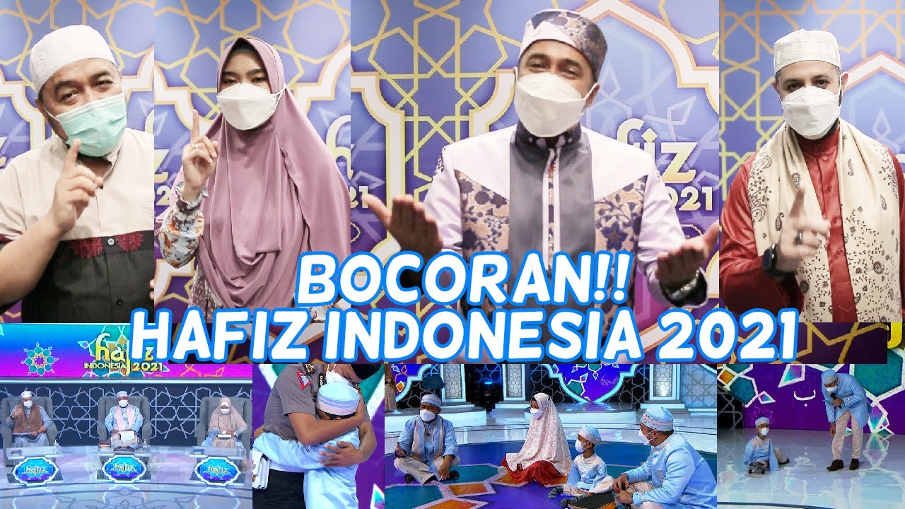 SELAMAT DATANG DI HAFIZ INDONESIA 2021 ! YUK KITA LIAT BOCORANNYA !