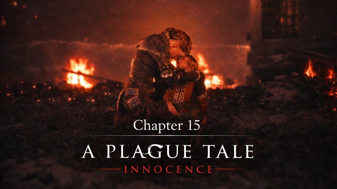 Chapter 15: Remembrance -A Plague Tale: Innocence | Heartbreaking Castle Defense!