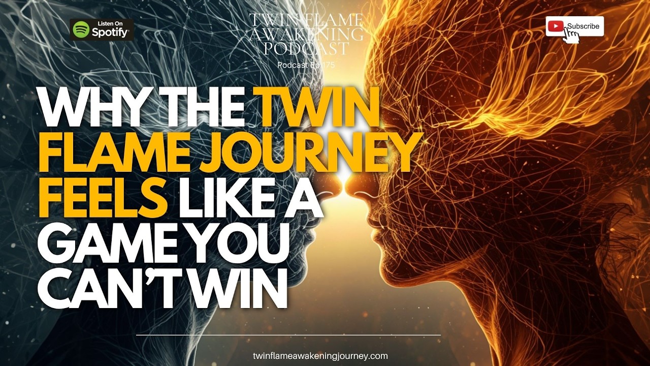 Why the Twin Flame Journey Feels Like a Game You Can’t Win (Until You ...