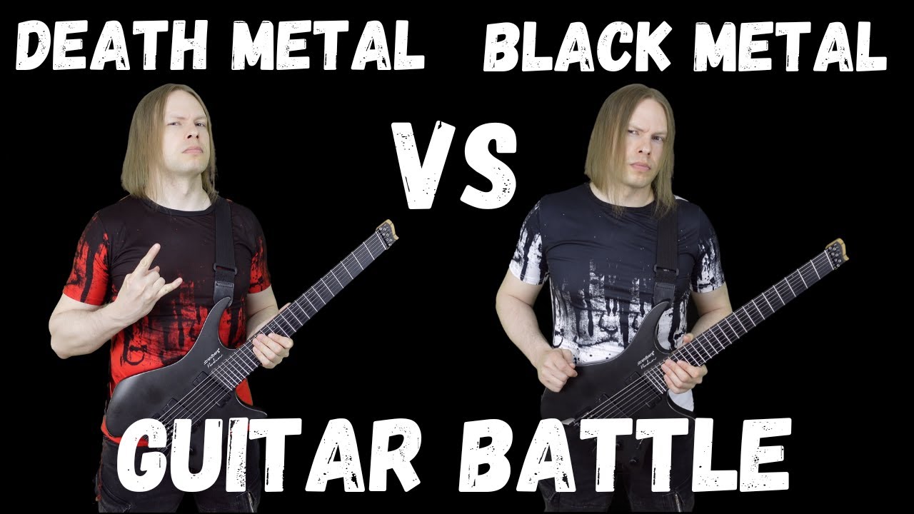 Death Metal VS Black Metal (Guitar Battle) YouTube