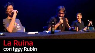 121. La Ruina (con Iggy Rubín)  Donosti, 2ª Parte