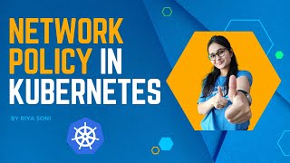 Network Policy in Kubernetes: A Comprehensive Guide for DevOps Pros | Kubernetes Network Security