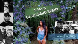 SALSA FLAMENCA - (PARA LA SAMAY) - RAMBO Y SU TIMBA, VICENTE MONTPELIER, LOS FERNÁNDEZ & DJ SaLsErO