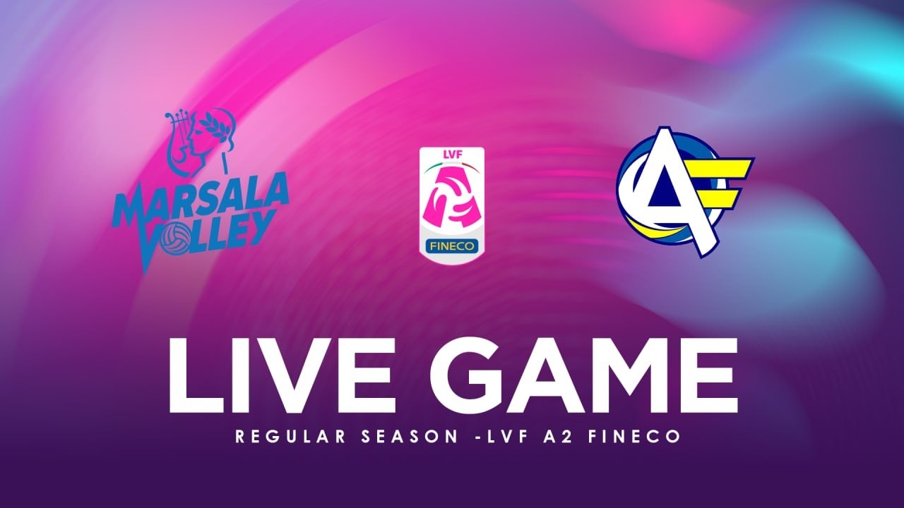 LIVE Marsala - Padova | 5^ Round, Serie A2 Fineco | Lega Volley Femminile 2026/27