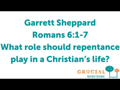 What role should repentance play in a Christian's life? | January 1, 2023