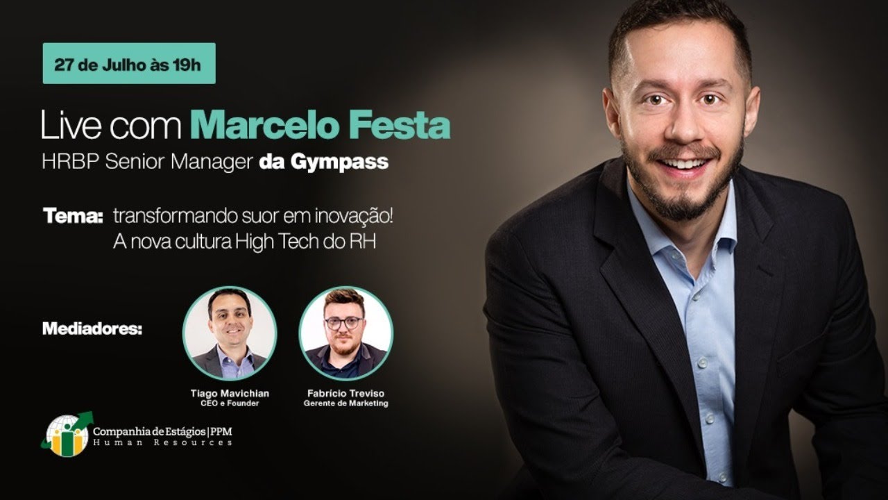 Segredos de uma startup unicórnio  - Live com Marcelo Festa, gerente de RH do Gympass