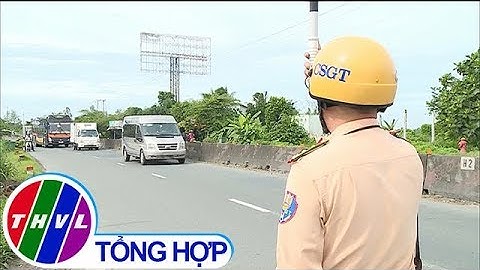 THVL |UBND tỉnh chỉ đạo đảm bảo ANTT, ATGT lễ Quốc  khánh 2/9 và khai giảng năm học mới