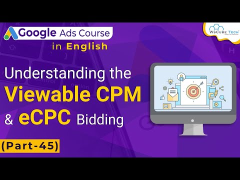 Learn - vCPM & eCPC Bidding in Display Campaign - Google Ads Tutorials