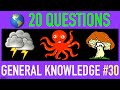 GENERAL KNOWLEDGE TRIVIA QUIZ #30 - 20 General Knowledge Trivia Questions and Answers Pub Quiz