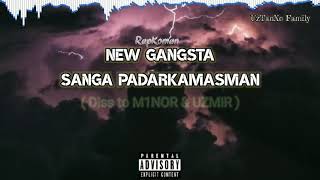 MINORGA DISS | RAPKOMAN - SANGA PADARKAMASMAN / DISS TO M1NOR & UZMIR L1GHTDRREAM / ENG ZO'R DISSLAR