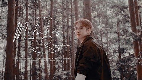 Melukis Senja — Huang Renjun