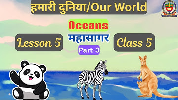 S.ST  Class 5 Chapter 5 महासागर Part 3