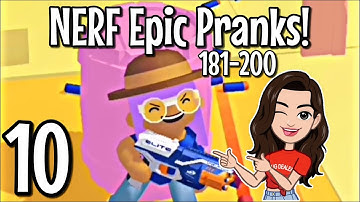 NERF Epic Pranks! Gameplay Walkthrough Part 10 | Level 181 - 200
