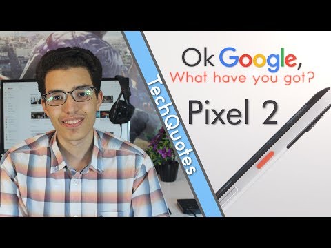 انطباعات اولية عن هاتفي جوجل ( Google Pixel 2 - Google Pixel 2 XL)