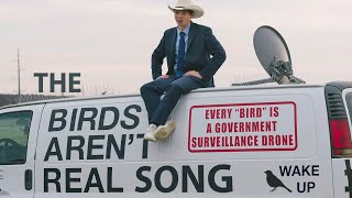 Birds Arent Real Song
