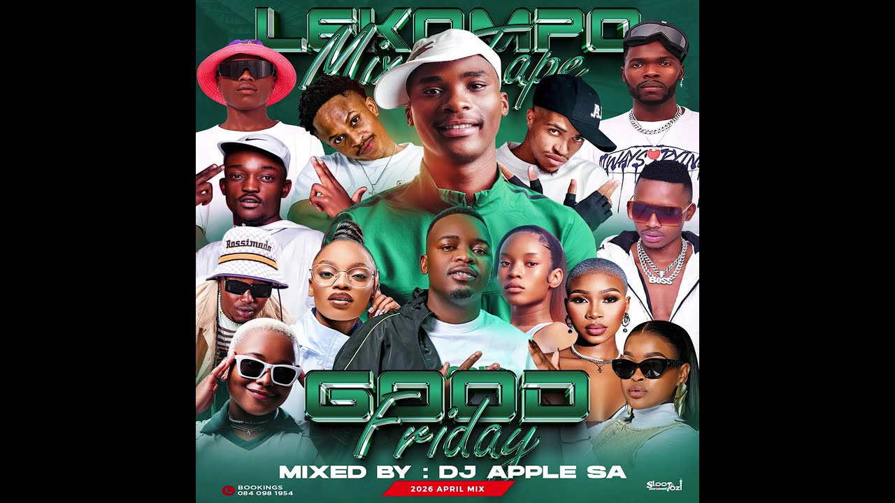 Dj Apple SA_Lekompo_Good Friday Exclusive_MixTape_2026 - YouTube