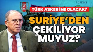 Türkiye Neden Çekilemez? Emekli Tümgeneral Ahmet Yavuz Anlatıyor