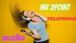 mr 2point - telephone (audio) Resimi