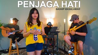 PENJAGA HATI - NADHIF BASALAMAH (REGGAE COVER SASA TASIA)