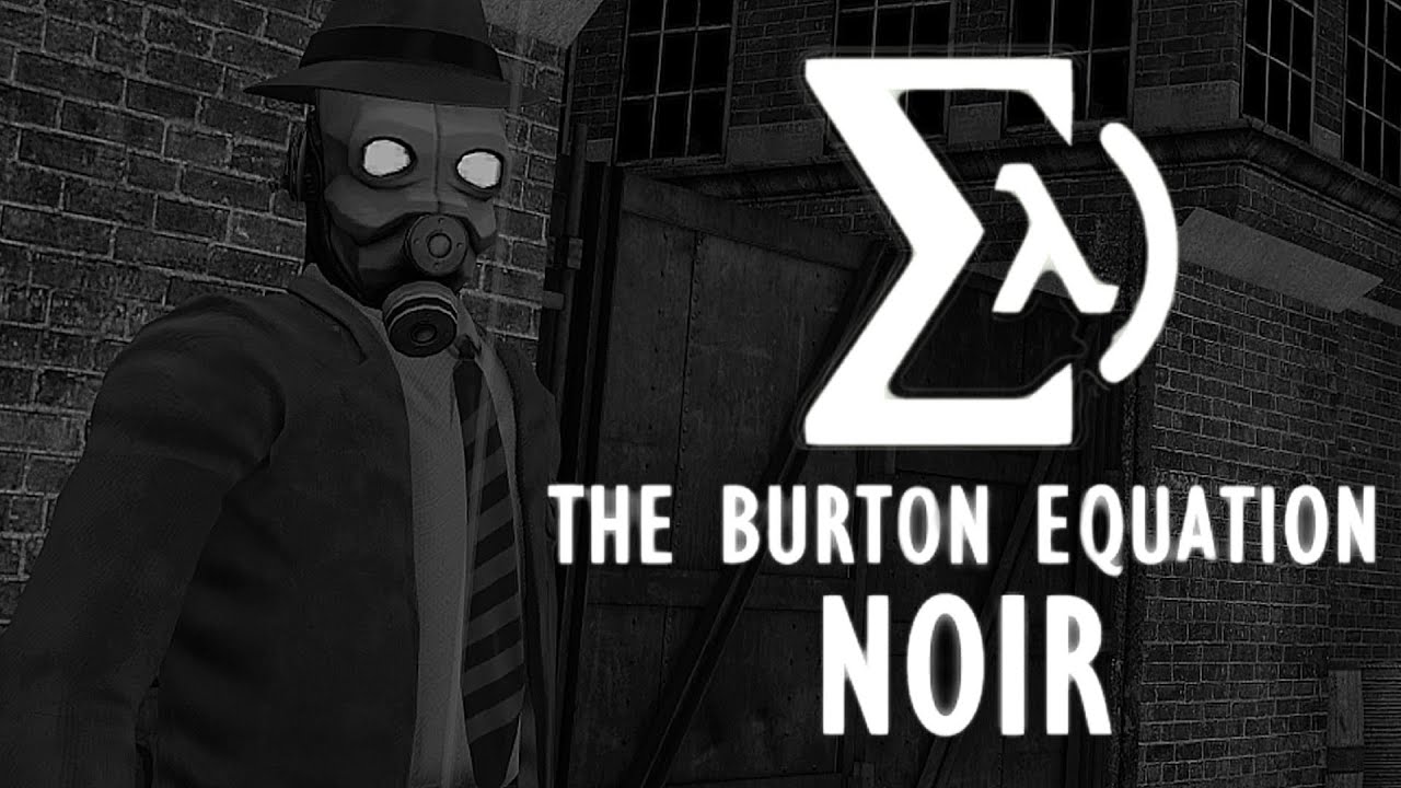 Chapter 1: Noir Guide | The Burton Equation (Half Life 2 Mod) Walkthrough No Commentary 1080p