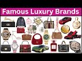 Exploring the Most Famous Luxury Brands Worldwide