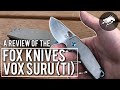 Fox Knives Vox Suru (Urban EDC Supply Sprint Run) | Thoughts & Review