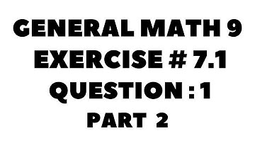 9th Class General Math, Chapter 7, Exercise 7.1 Question 1 Part 2 Complete