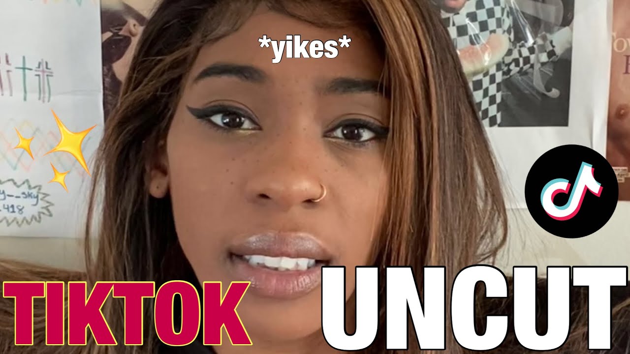 TIKTOK UNCUT (YIKES) - YouTube
