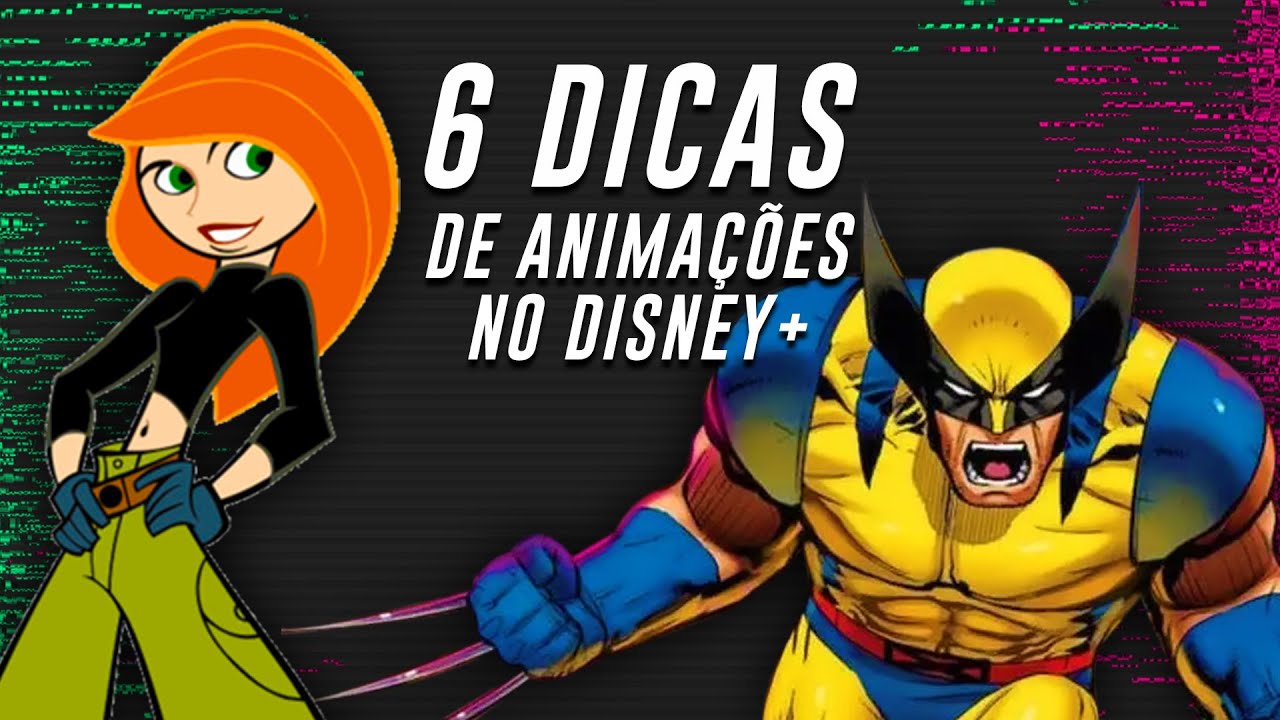 6 DICAS DE ANIMAÇÕES PARA ASSISTIR NO DISNEY PLUS! | Dicas de Streaming