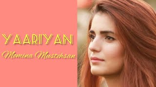 Yaariyan | acoustic | momina mustehsan | soulful lyrical