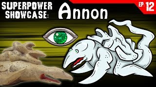 Superpower Showcase - Annon