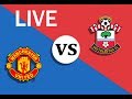 Southampton FC VS Manchester United 23 9 2017 PREMIER LEAGUE HD LIVE