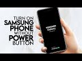 How To Turn On Samsung Phone Without Power Button