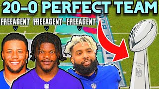 Can I Build A PERFECT 20-0 NFL Team In Madden Using Free Agents?