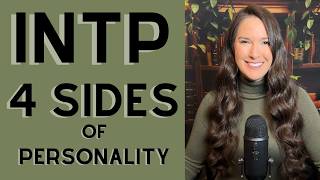 INTP 4 Sides of Personality