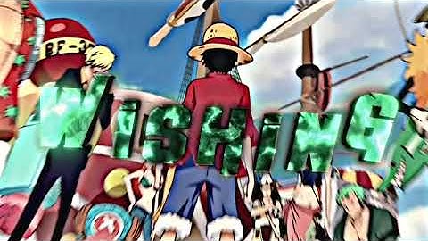 Wish - One piece Xan Rotation [Amv/Edit] || Node video (Free Project File)