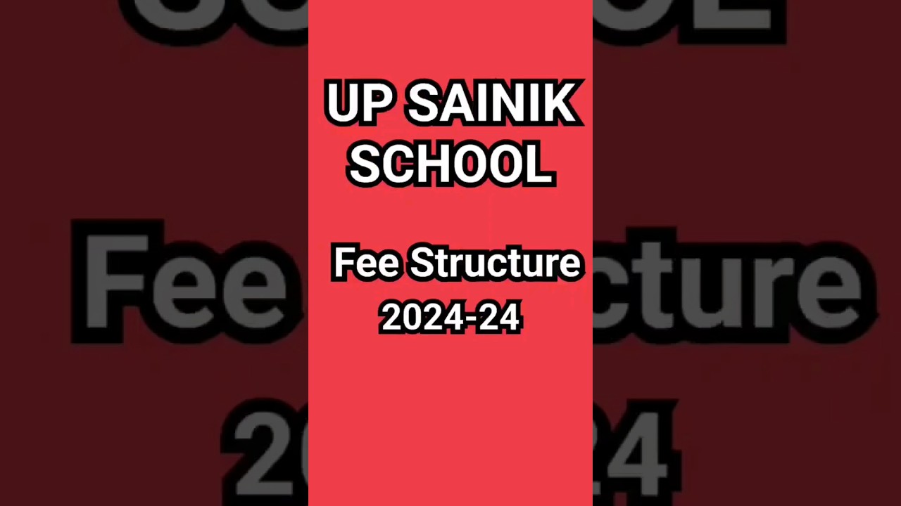 UP Sainik School Fee Structure 2024-25|Sainik School Fee Structure|AISSEE