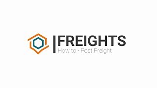 Freights Exchange Platform | How to - Post freight
