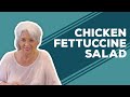 Love & Best Dishes: Chicken Fettuccine Salad Recipe