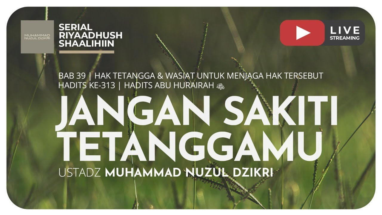 954. JANGAN SAKITI TETANGGAMU | Riyaadush Shaallihin