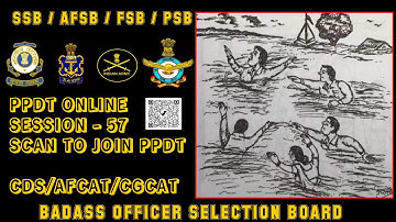 PPDT SESSION - 57 /SSB/AFSB/FSB/PSB #ssb #icg #ssbinterview #cds #nda #afcat #ima #cgcat #indianarmy