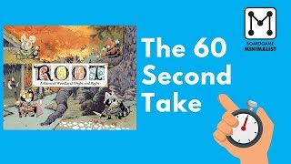 ROOT Board Game - The 60 Second Take