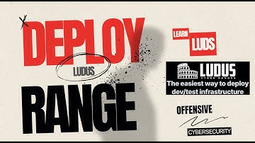 Learn Ludus and Deploy Range