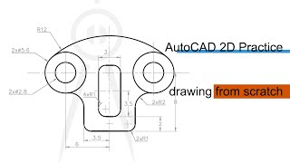 2D AutoCAD Practice drawing with annotations from scratch. screenshot 2